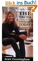 The Truth about Witchcraft Today the Truth about Witchcraft Today (Llewellyn's New Age)