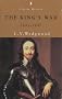 The King's War, 1641-47 (Penguin Classics)