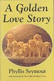  : A Golden Love Story (Faith & Fame S.)