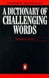 A dictionary of challenging words