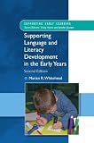 Supporting Language and Literacy Development in the Early Years (Supporting Early Learning)