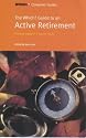 "Which?" Guide to an Active Retirement ("Which?" Consumer Guides)