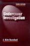 Undercover Investigations, Third Edition