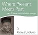 Where Present Meets Past: A Scene from the Indigo Lounge