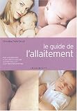 Le guide de l\'allaitement