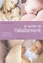 Le guide de l'allaitement