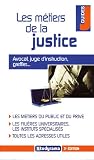 Les m�tiers de la justice