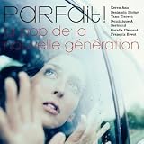 Produkt-Bild: Parfait! la pop de la nouvelle g&eacute;n&eacute;ration (exklusiv bei Amazon.de)