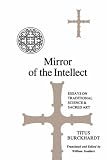 Mirror of the Intellect (Suny Series in Islam)