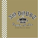 Everything in Time (B-Sides, Rarities, Remixes) - No Doubt