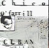Cuban Blues: Chico OFarrill Sessions