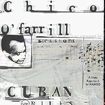 Cuban Blues: The Chico O'Farrill Sessions