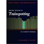 Continuum Contemporaries series: Irvine Welsh's "Trainspotting": A Reader's Guide