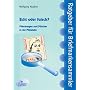 Echt oder falsch?