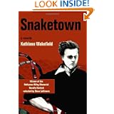 Snaketown by Kathleen Wakefield