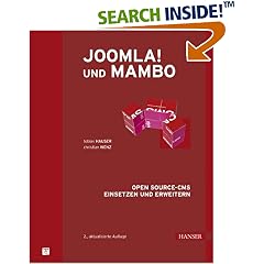 Joomla! und Mambo. Open Source-CMS einsetzen und erweitern (Gebundene Ausgabe)