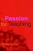 A Passion for Teaching