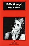Deseo De Ser Punk (Spanish Edition)