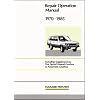 Range Rover Repair Operation Manual 1970-1985 (Official Workshop Manuals)