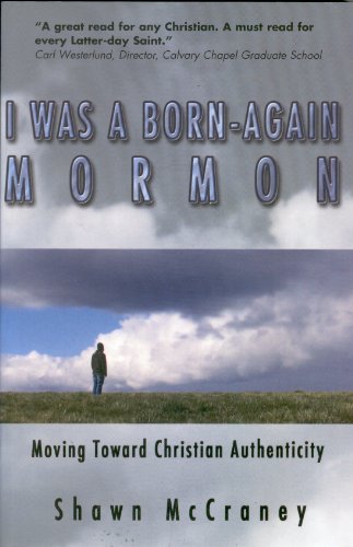 I Was A Born-Again Mormon