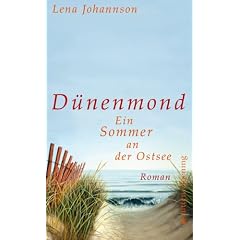 D�nenmond: Ein Sommer an der Ostsee. Roman