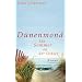 D�nenmond: Ein Sommer an der Ostsee. Roman