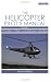 Helicopter Pilot's Manual: Principles of Flight and Helicopter Handling by Norman Bailey