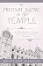 Prepare Now for the Temple