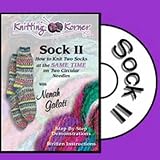 Sock II: How to Knit Two Socks at the Same Time on Two Circular Needles