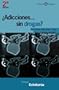 adicciones sin drogas (Spanish Edition)