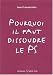 Pourquoi il faut dissoudre le PS