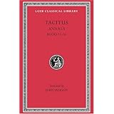 tacitus annals 13 16 loeb classical library no 322