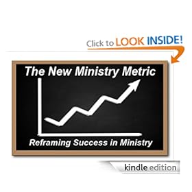 Reframing Success: Missional Metrics for Ministry Success