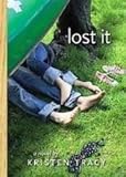 Lost It