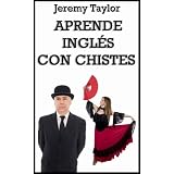 Aprende Ingls Con Chistes (Spanish Edition)