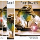 Blacher: Lieder by  Markus Kohler, Boris Blacher, Katharina Richter, and Chatschatur Kanajan 