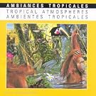 Ambiances Tropicales
