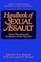 Handbook of Sexual Assault: Issues, Theories and Treatment of the Offender (Applied Clinical Psychology)