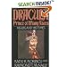 Dracula, Prince of Many Faces: His Life and His Times
