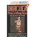 Dracula, Prince of Many Faces: His Life and His Times