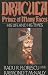 Dracula, Prince of Many Faces: His Life and His Times