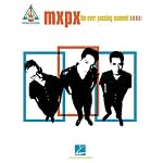MxPx - The Ever Passing Moment: Guitar Recorded Versions book cover