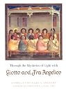 Through the Mysteries of Light With Giotto and Fra...