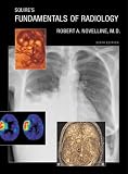 Squire's Fundamentals of Radiology: Sixth Edition (Squire's Fundamentals of Radiology) image