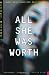 All She Was Worth