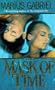 The Mask of Time