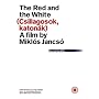 The Red And The White - Csillagosok, Katonak [1967]