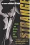 Strange: Drunks and Punks, Kicks and Flicks