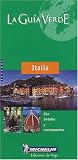 Michelin LA Guia Verde Italia (Michelin Green Guide Italia (Italy)) [Spanish Language Edition]