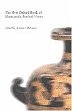 The New Oxford Book of Romantic Period Verse (Oxford Books of Verse)